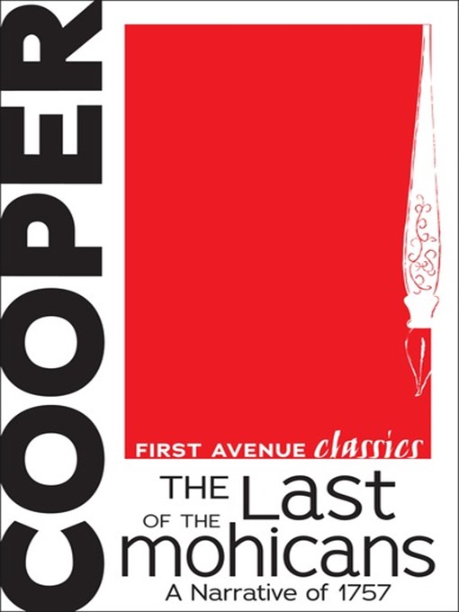 Title details for The Last of the Mohicans by James Fenimore Cooper - Wait list